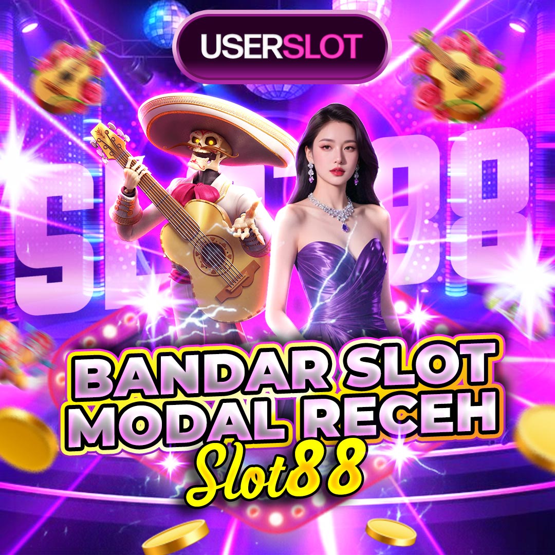 Userslot : Bandar Slot Online Slot88 Resmi Modal Receh